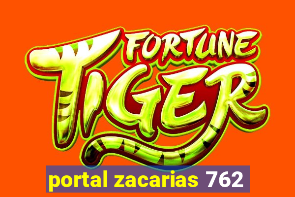 portal zacarias 762